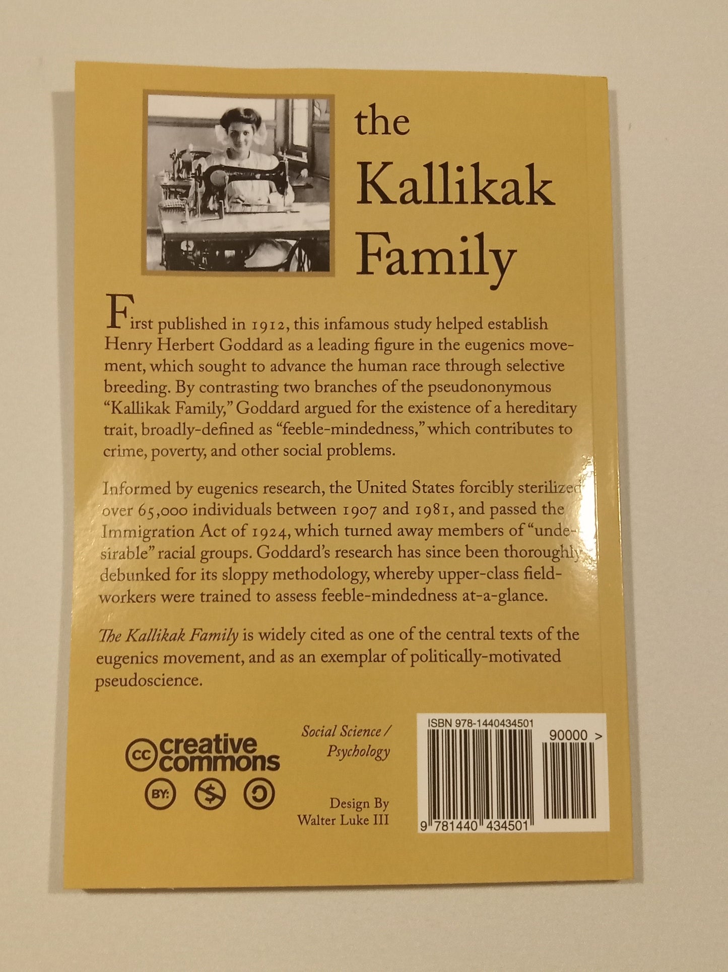 Kallikak Family: Study in the Heredity of Feeble-Mindedness by Henry Goddard PB
