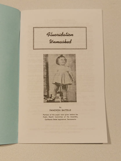 Fluoridation Unmasked by Fanchon Battelle SB