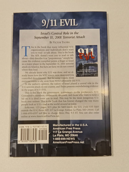 9/11 Evil: Israel's Central Role in September 11, 2001 Attack by Victor Thorn PB