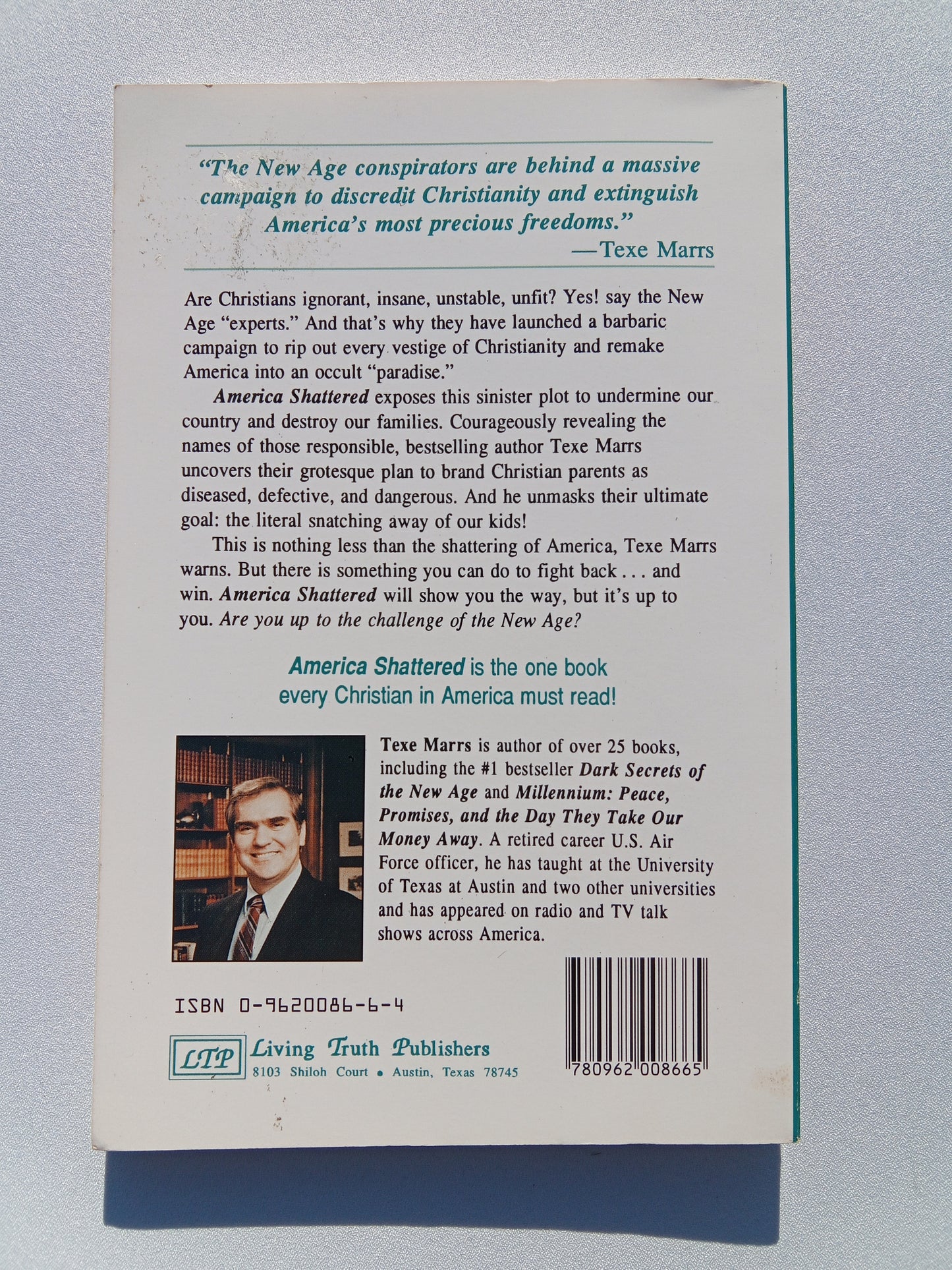 America Shattered: The Plot to Destroy Our Families and Nation by Texe Marrs PB