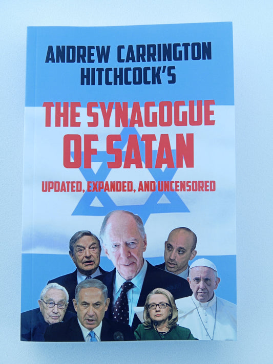 'Synagogue of Satan: Updated, Expanded, and Uncensored by Andrew Hitchcock PB