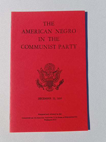 American Negro in the Communist Party by House Comm of Un-American Activities SB