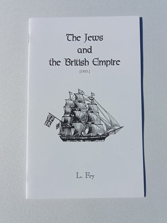 Jews and the British Empire by Leslie Fry SB