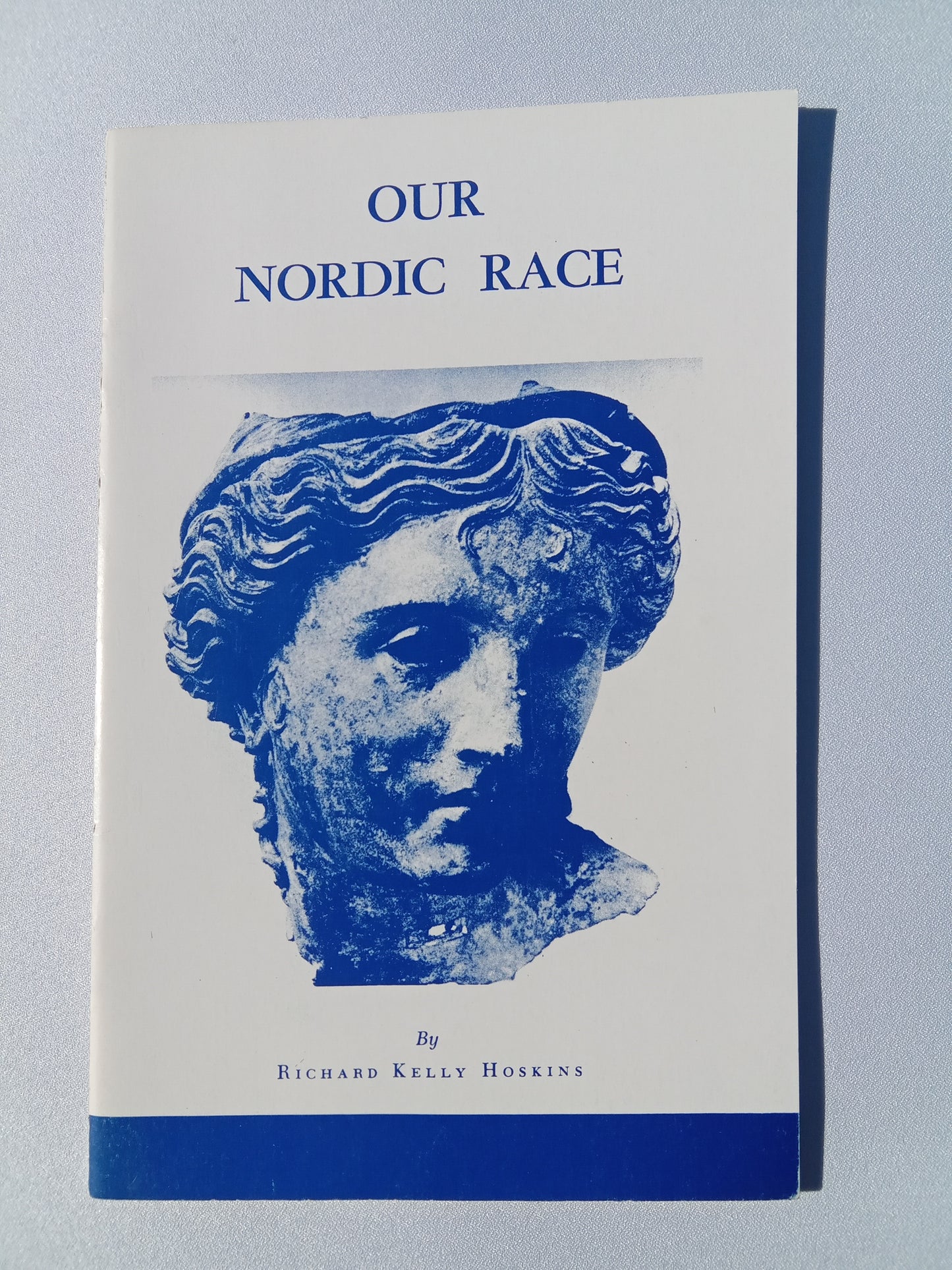 Our Nordic Race by Richard Hoskins SB