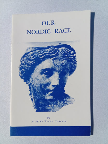 Our Nordic Race by Richard Hoskins SB