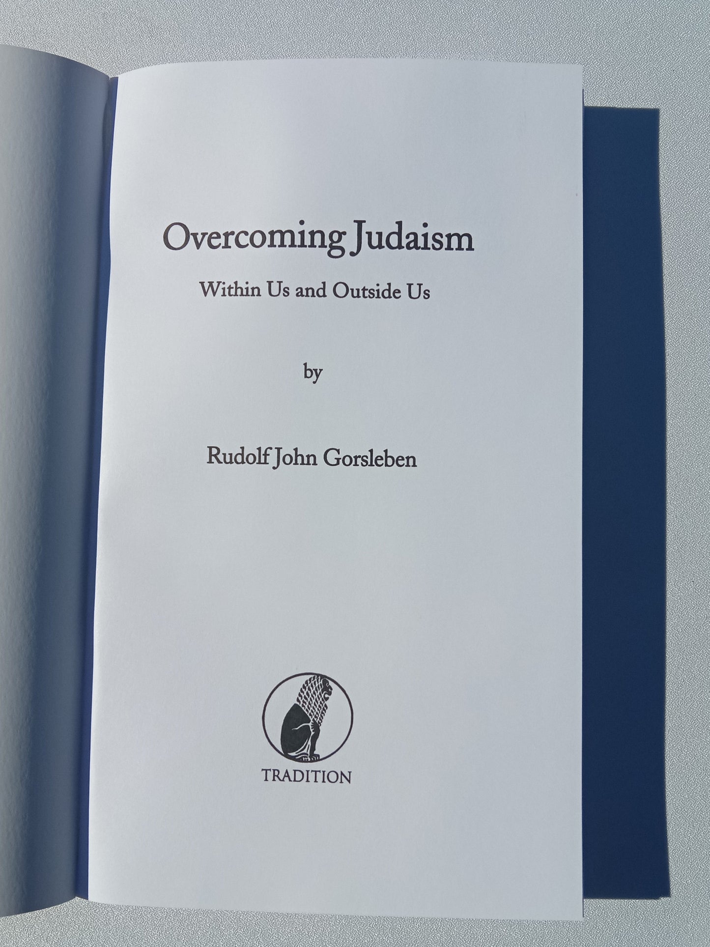 Overcoming Judaism by Rudolf Gorsleben PB