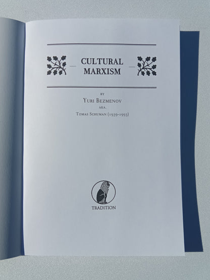 Cultural Marxism by Yuri Bezmenov PB
