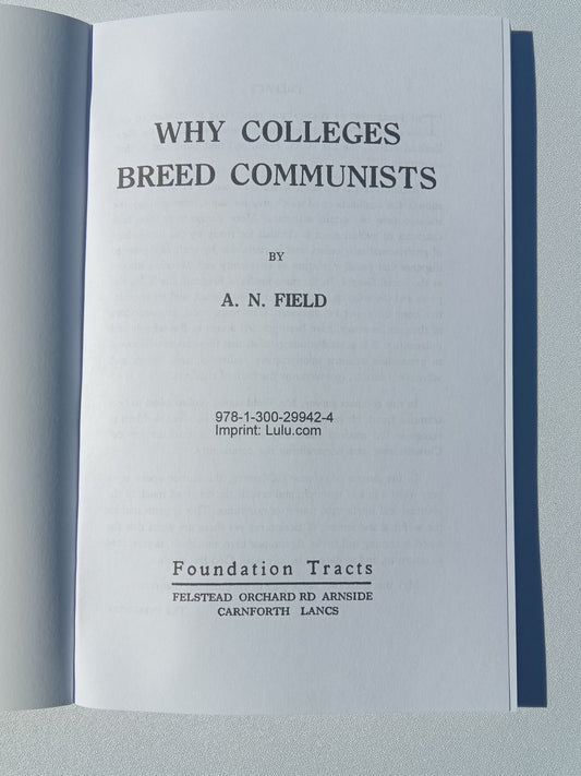 Why Colleges Breed Communists by Arthur Field