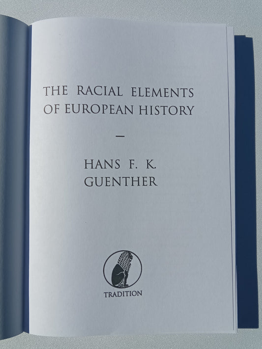 Racial Elements of European History by Hans Gunther PB