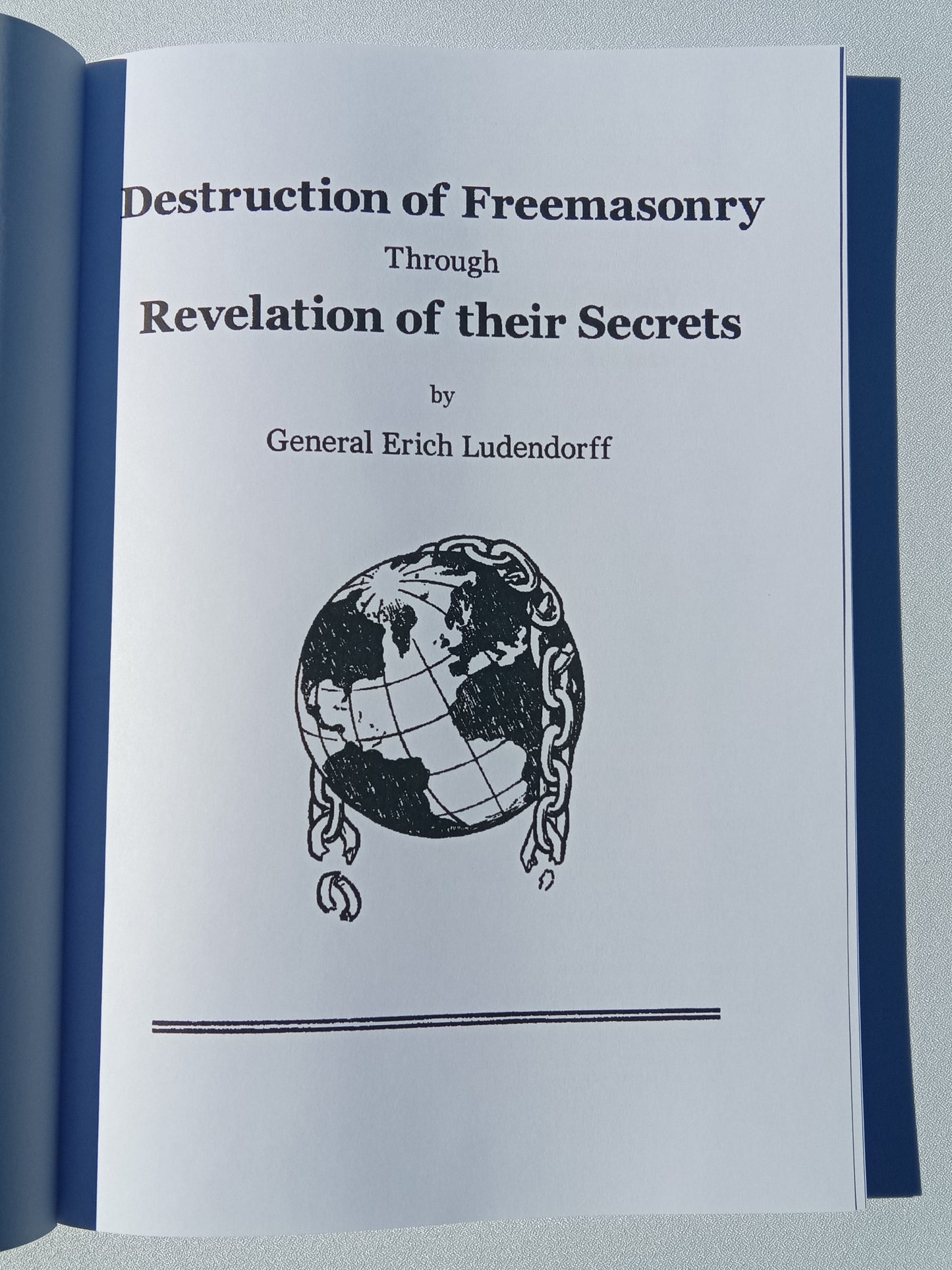 Destruction of Freemasonry: Revelation of Its Secrets by Erich Ludendorff PB