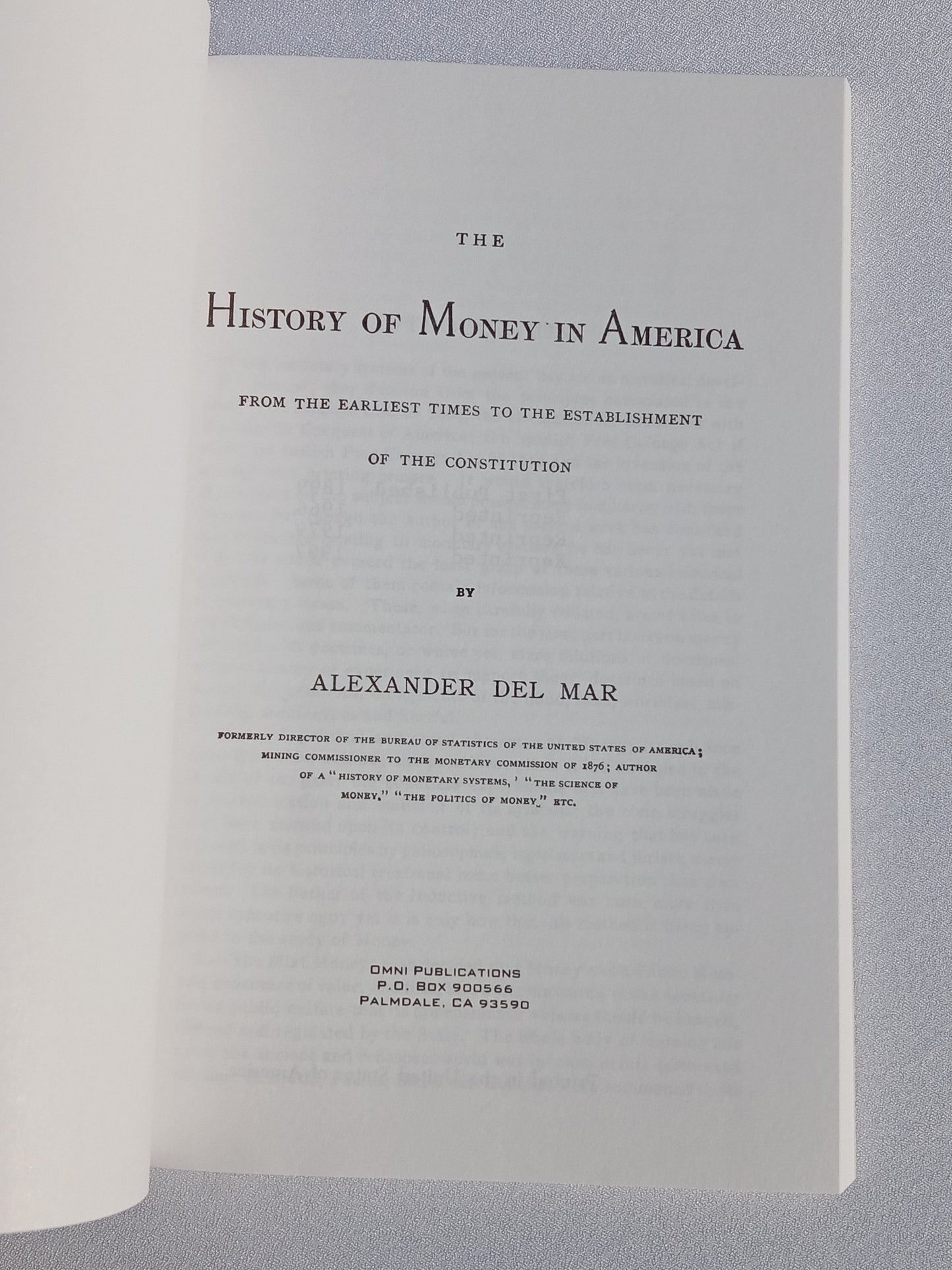 History of Money in America: From the Earliest Times to the Establishment of the Constitution by Alexander del Mar PB