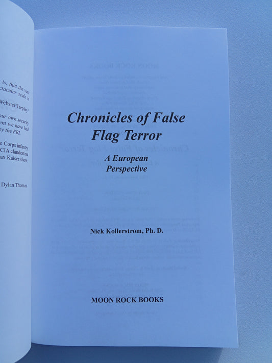 Chronicles of False Flag Terror: A European Perspective by Nicholas Kollerstrom PB