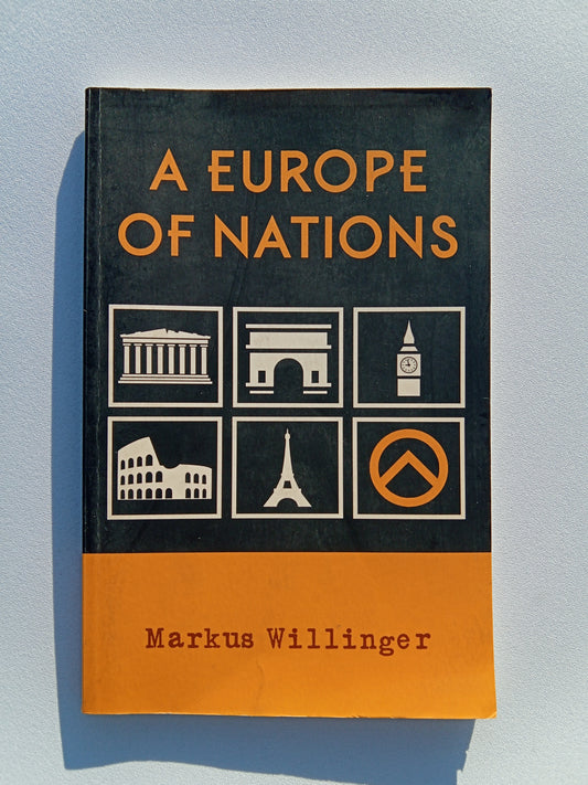 Europe of Nations: A Declaration of Independence by Markus Willinger