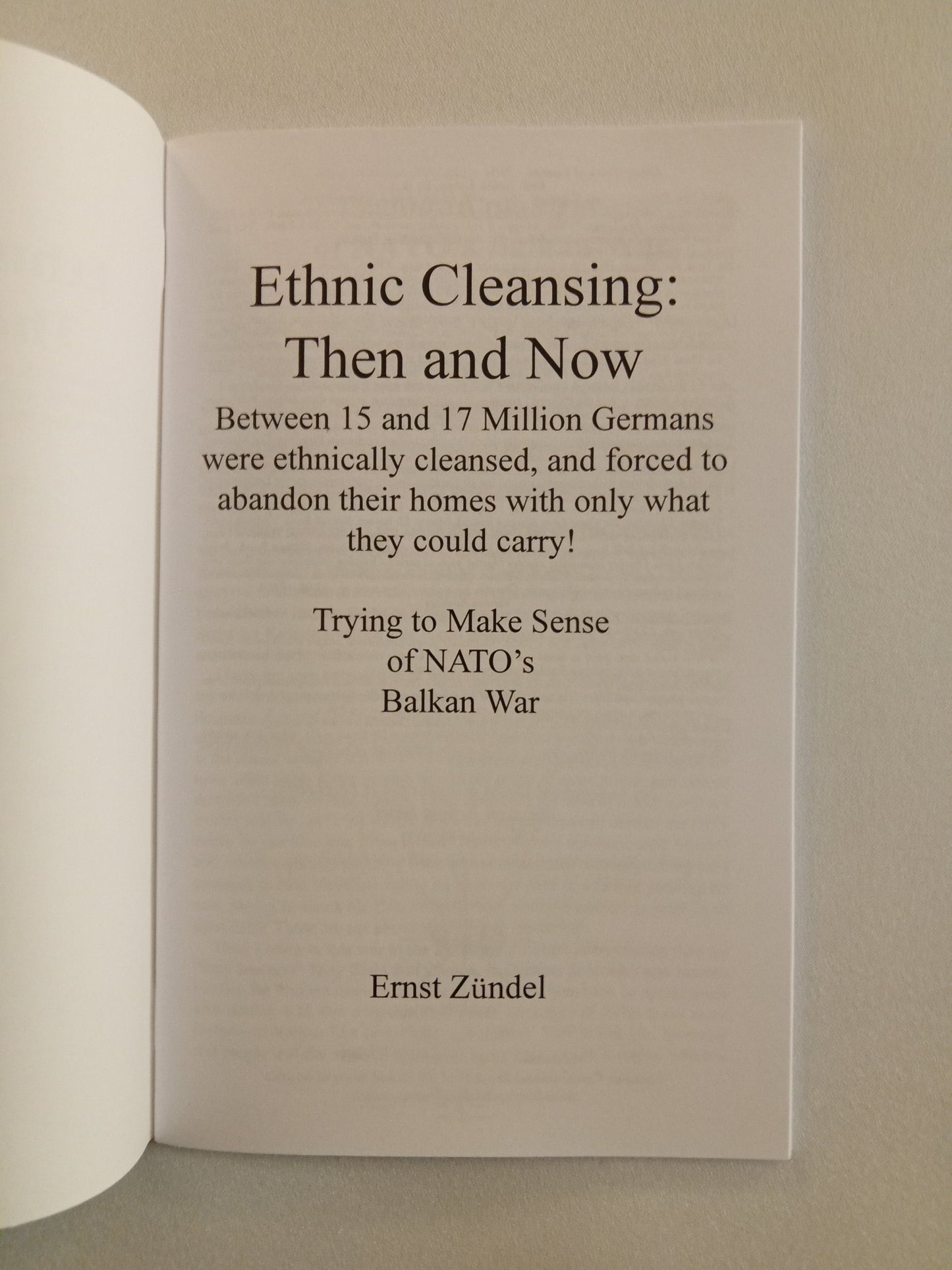 Ethnic Cleansing: Then and Now by Ernst Zundel SB