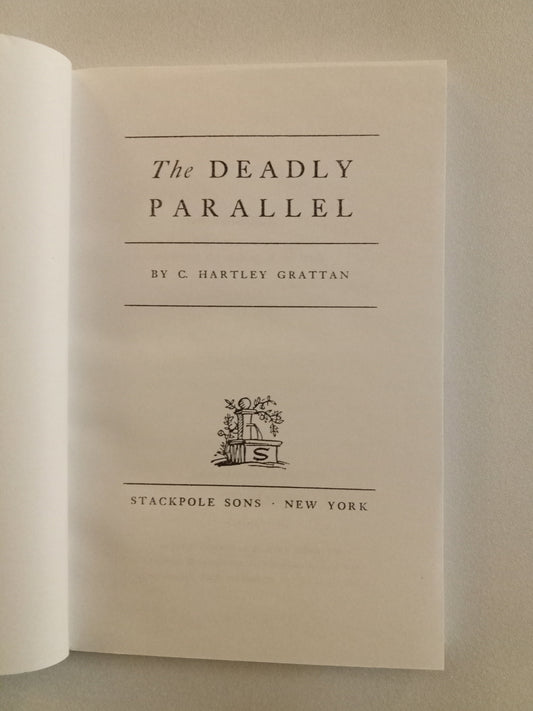 Deadly Parallel: The Bill of Rights by Hartley Grattan PB