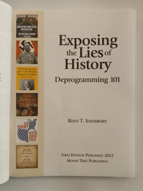 'Exposing the Lies of History: Deprogramming 101 by Reed Sainsbury PB