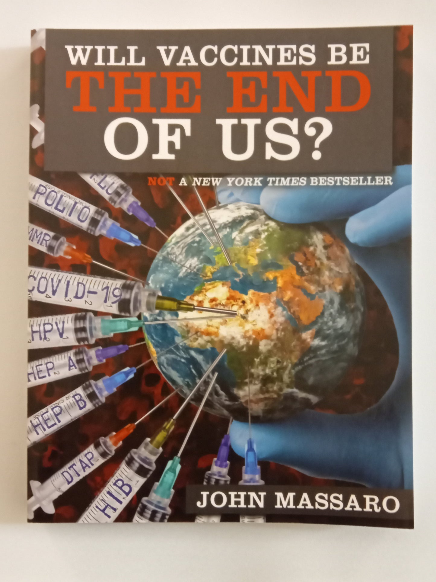 'Will Vaccines Be the End of Us? by John Massaro