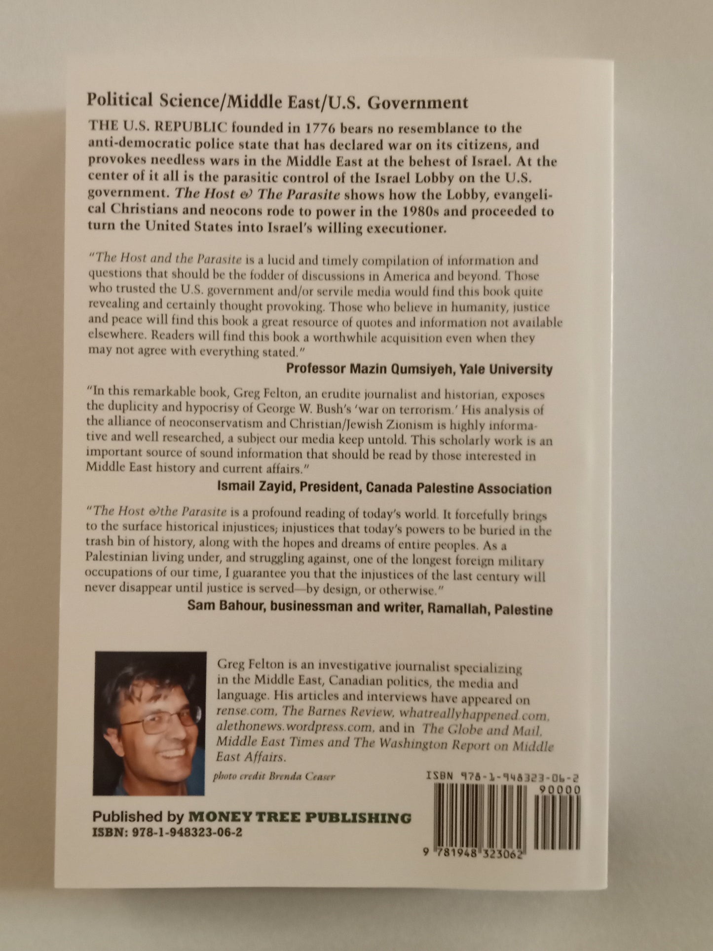 Host and the Parasite: How Israel's Fifth Column Consumed America by Greg Felton PB
