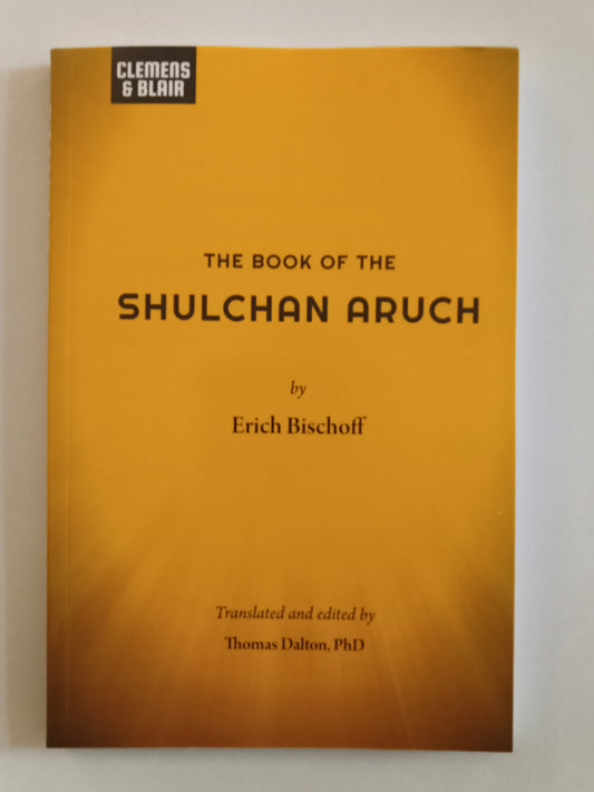 Book of Shulchan Aruch by Erich Bischoff PB
