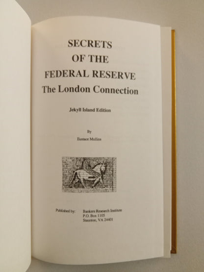 'Secrets of the Federal Reserve by Eustace Mullins