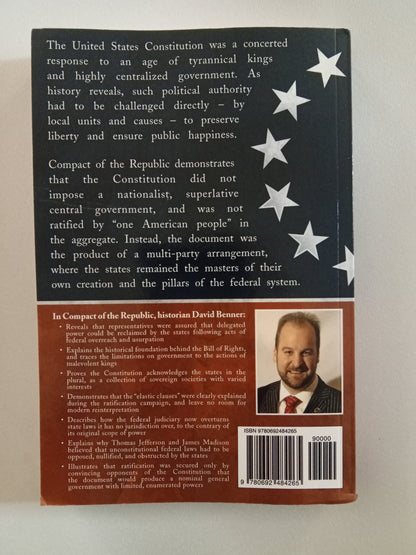 Compact of the Republic: League of States and Constitution by David Benner PB