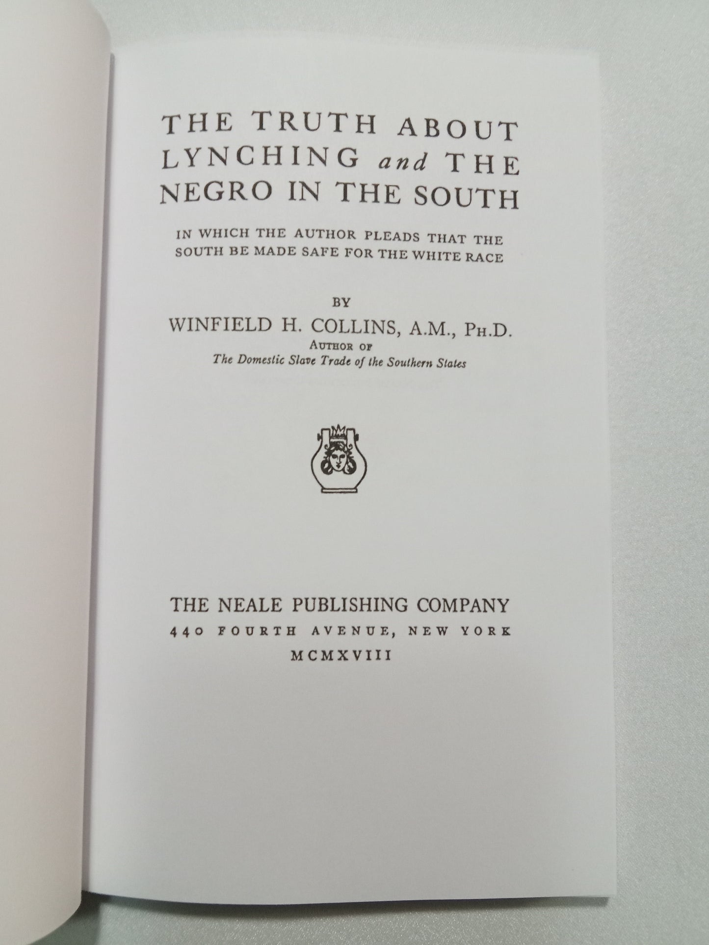 Truth About Lynching and the Negro in the South by Winfield Collins PB