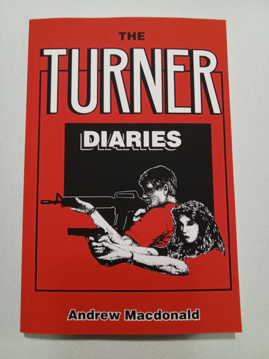 'Turner Diaries by Andrew MacDonald (William Pierce)