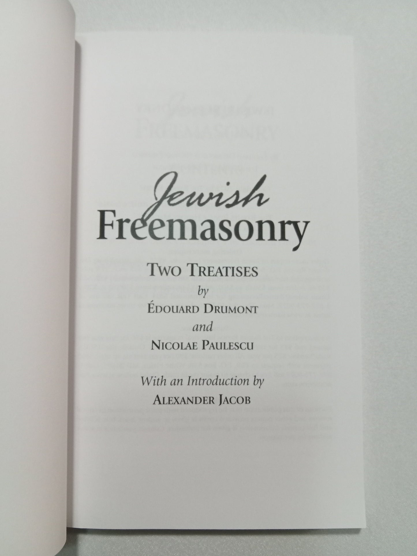 'Jewish Freemasonry: Two Treatises by Edouard Drumont PB