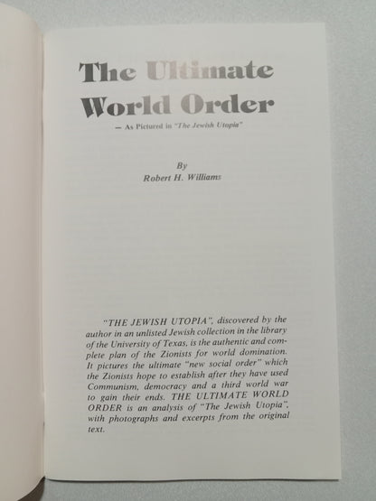 Ultimate World Order: As Pictured in the Jewish Utopia by Robert Williams SB