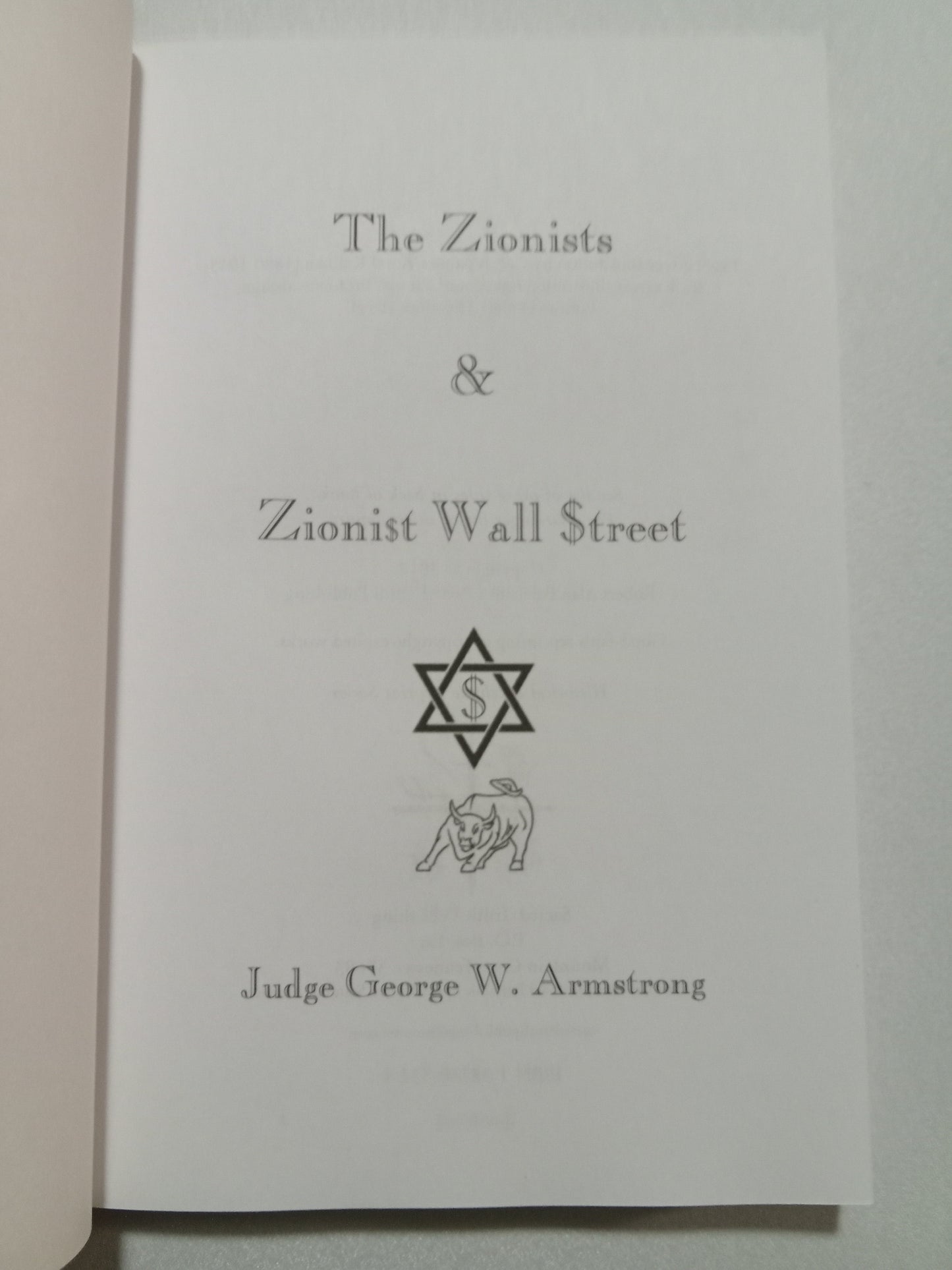 Zionists and Zionist Wall Street by George Armstrong PB