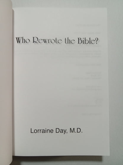 Who Rewrote the Bible?: Translators Deceived the World by Lorraine Day PB