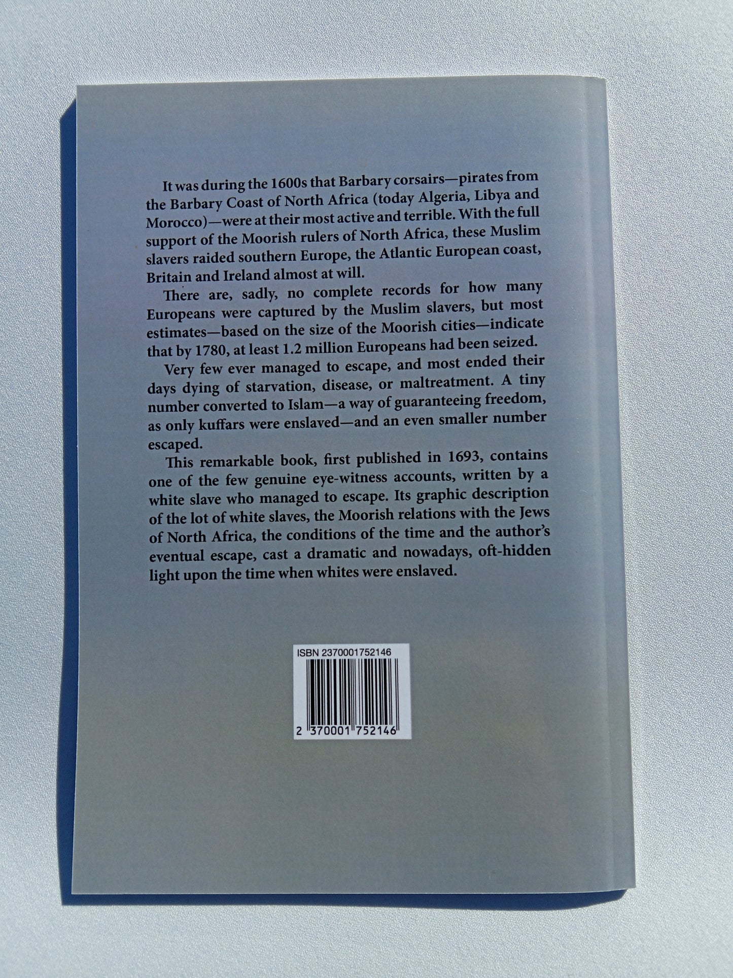 Barbarian Cruelty: White Slavery Under the Moors by Francis Brooks PB