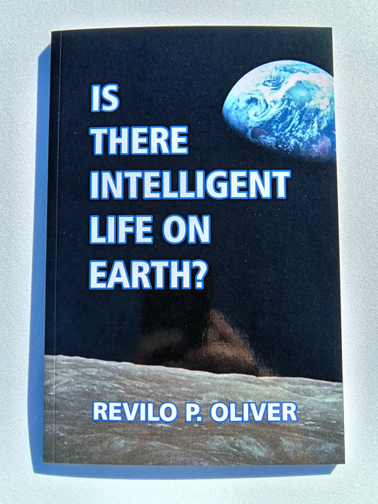 Is There Intelligent Life on Earth? by Revilo Oliver PB