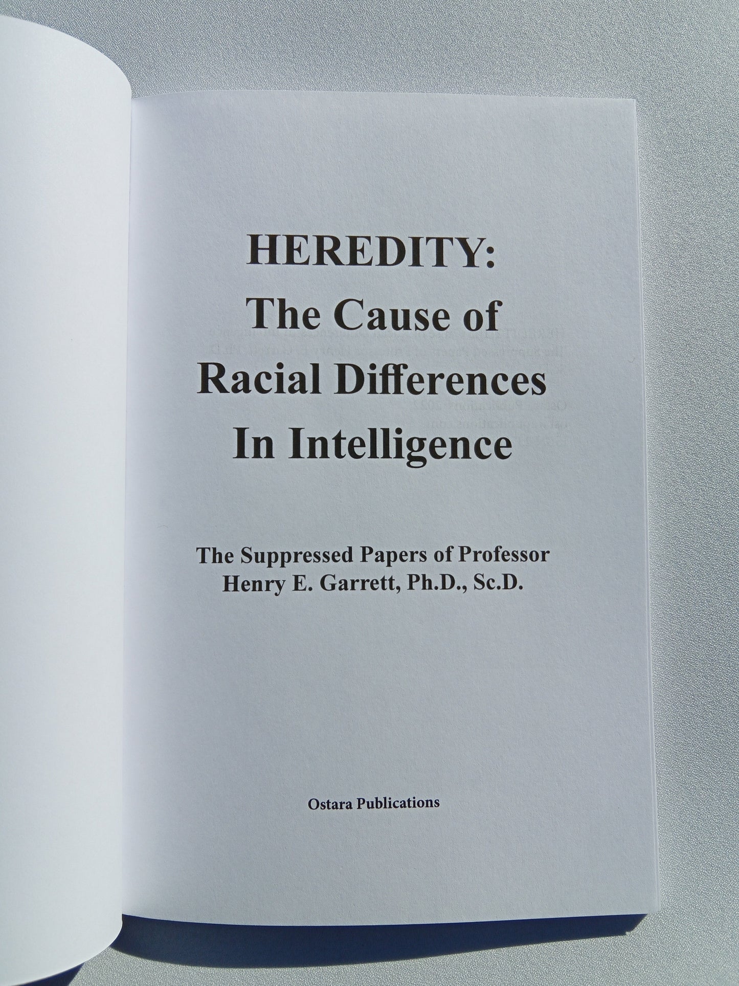 'Heredity: The Cause of Racial Differences in Intelligence by Henry Garrett