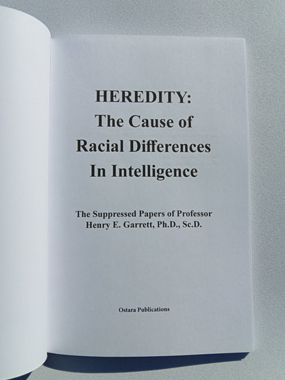 'Heredity: The Cause of Racial Differences in Intelligence by Henry Garrett