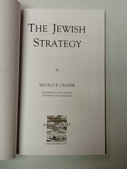 Jewish Strategy: How the Jews Survived Years of Persecution by Revilo Oliver PB