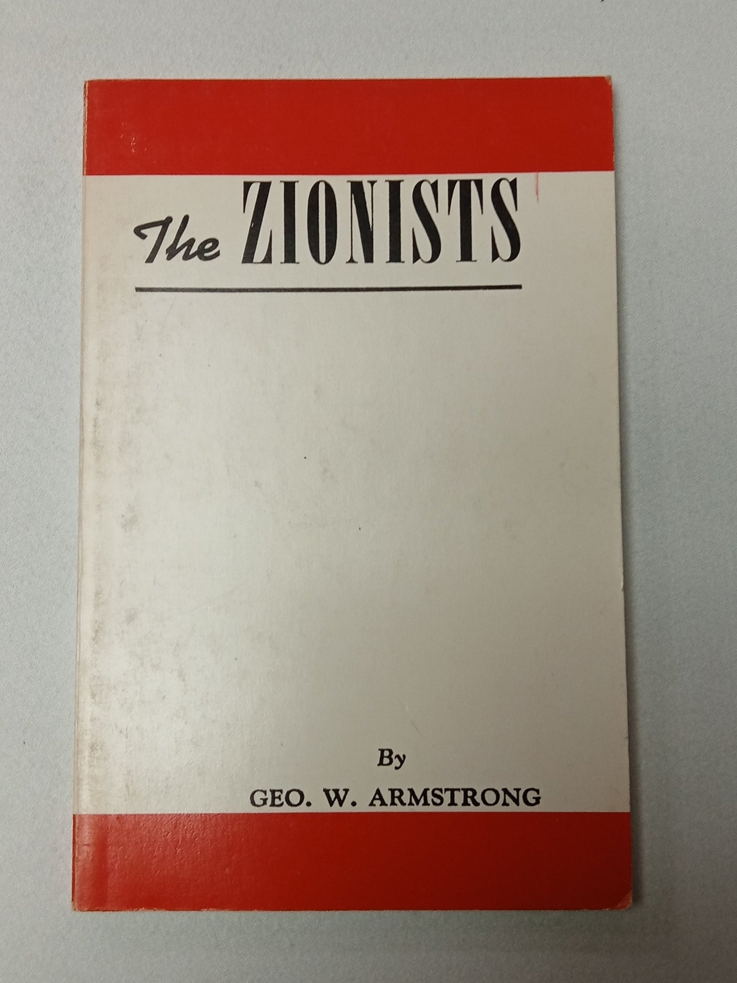 Zionists, Red and White Edition by George Armstrong