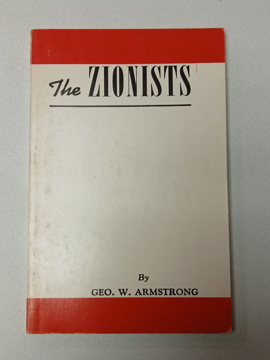 Zionists, Red and White Edition by George Armstrong
