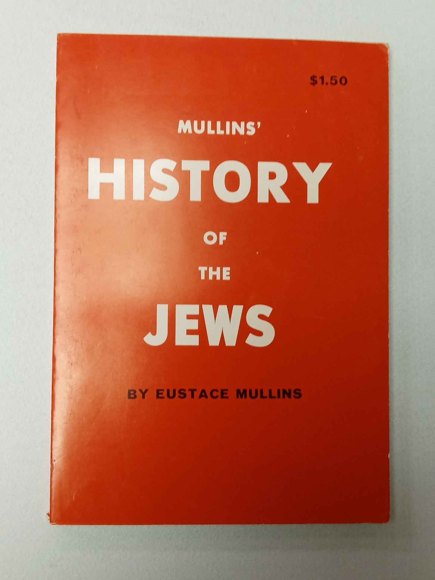 History of the Jews by Eustace Mullins