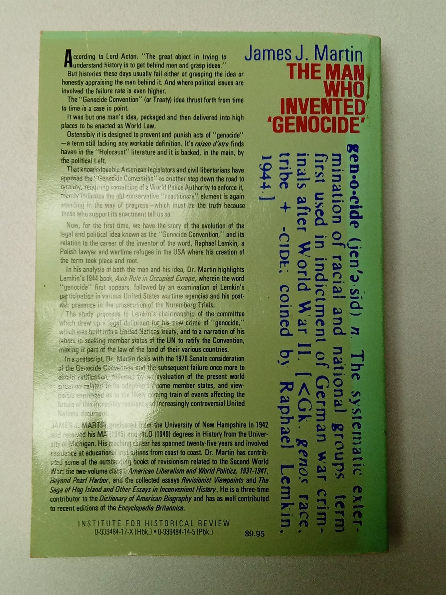 Man Who Invented Genocide: Consequences of Raphael Lemkin by James Martin PB