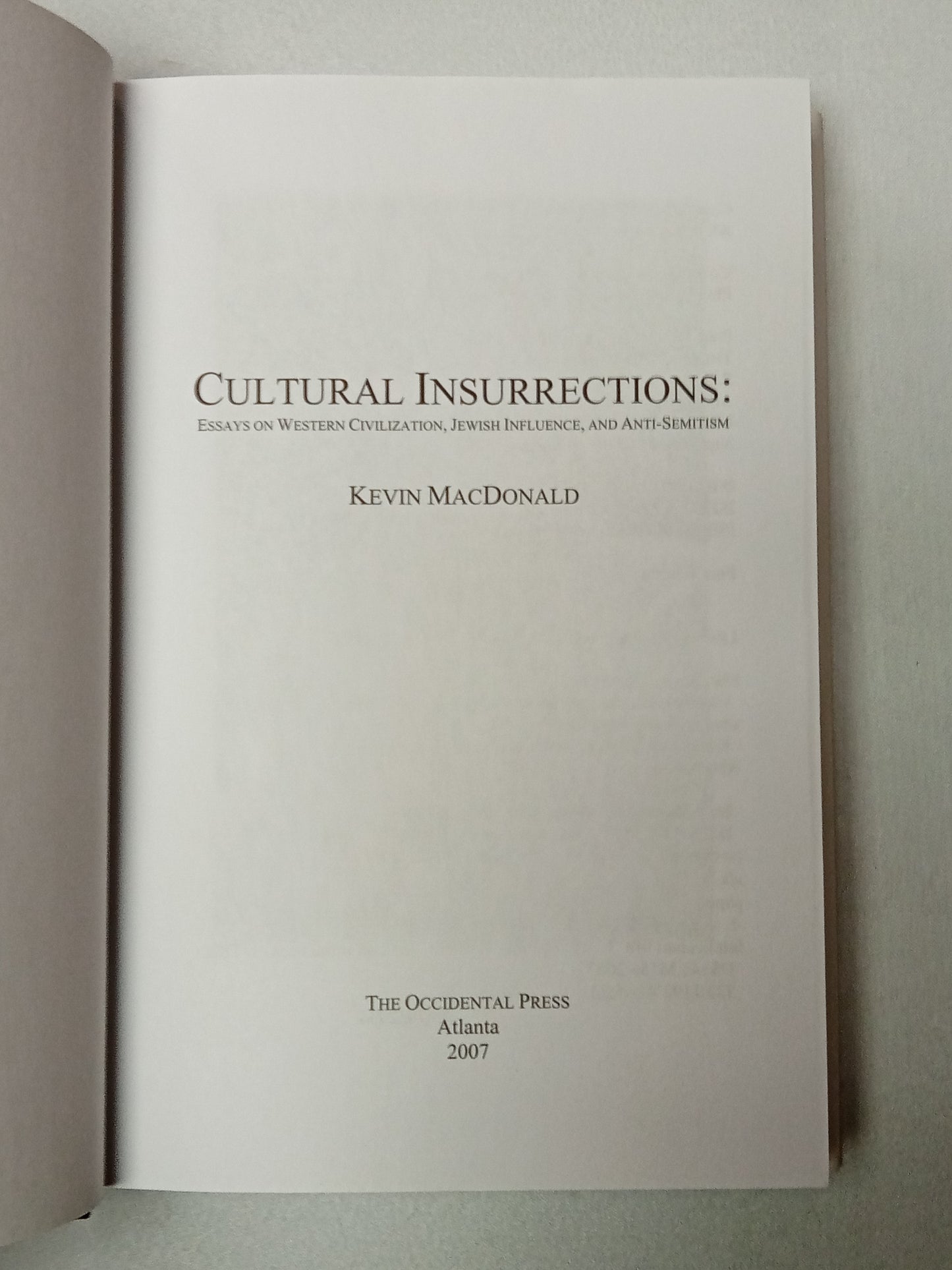 Cultural Insurrections: Civilization and Jewish Influence by Kevin MacDonald HB