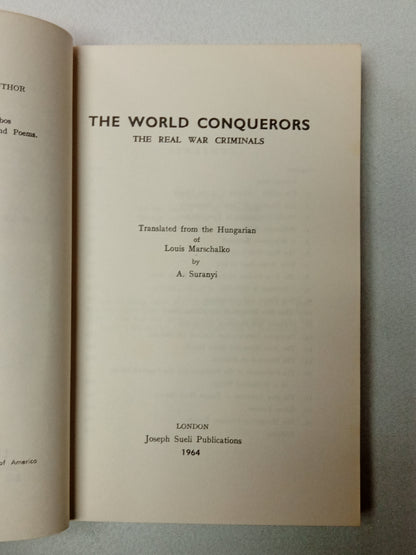 World Conquerors: The Real War Criminals by Louis Marschalko