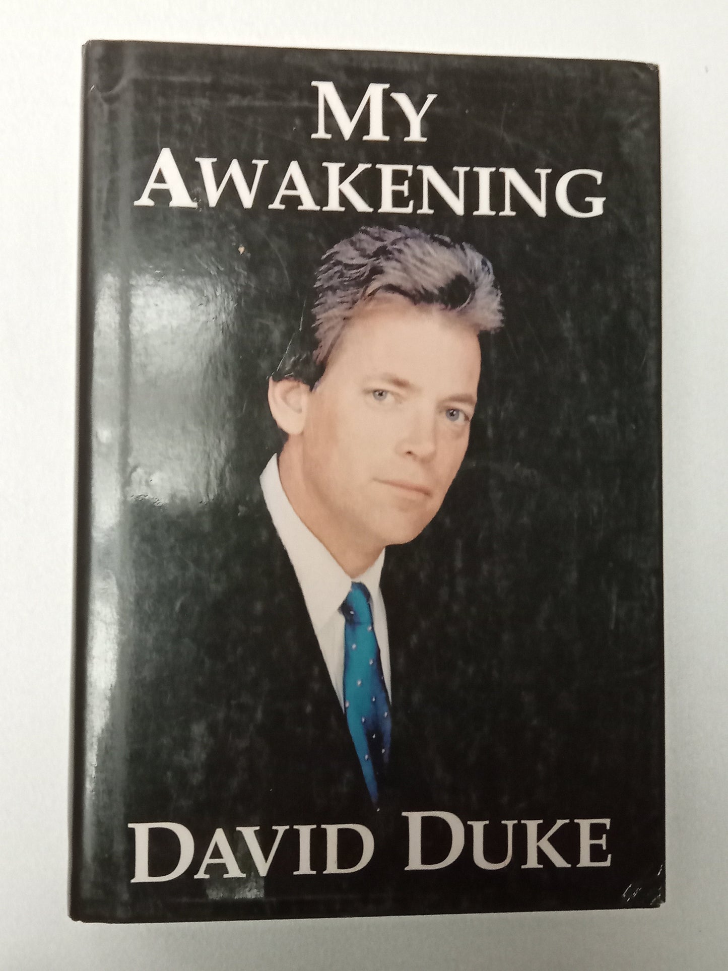 My Awakening: A Path to Racial Understanding by David Duke