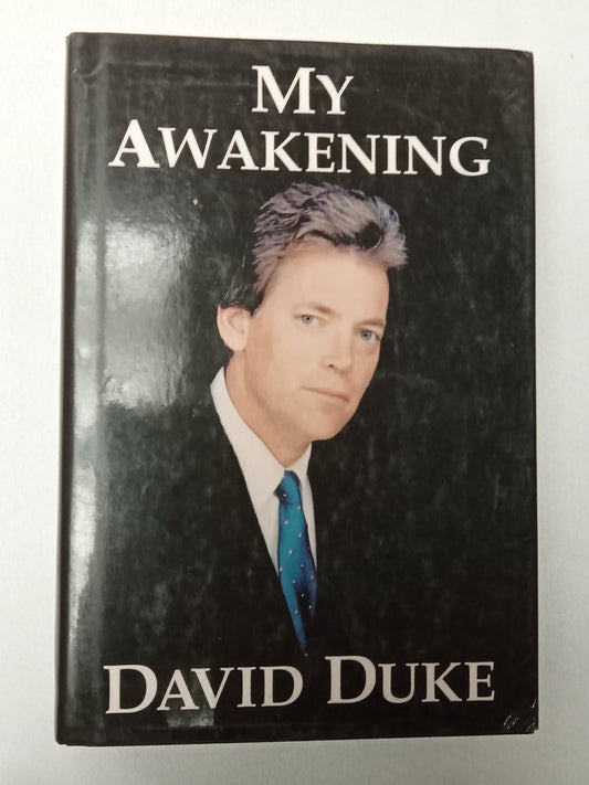 My Awakening: A Path to Racial Understanding by David Duke