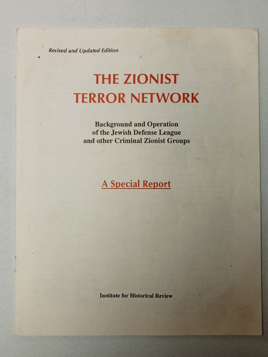 Zionist Terror Network: Background and Operation of the Jewish Defense League and Other Criminal Zionist Groups by Mark Weber