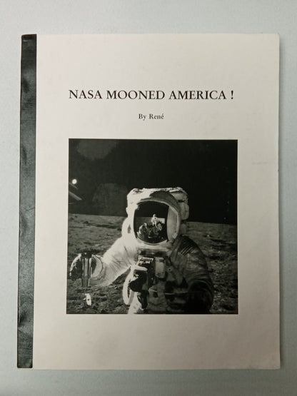 NASA Mooned America by Ralph Rene