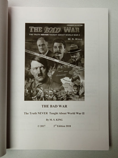 Bad War: The Truth Never Taught About World War 2 by Michael King PB