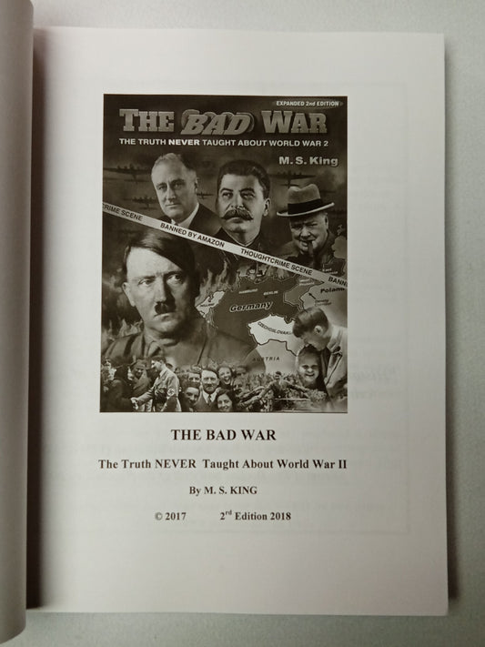 Bad War: The Truth Never Taught About World War 2 by Michael King PB