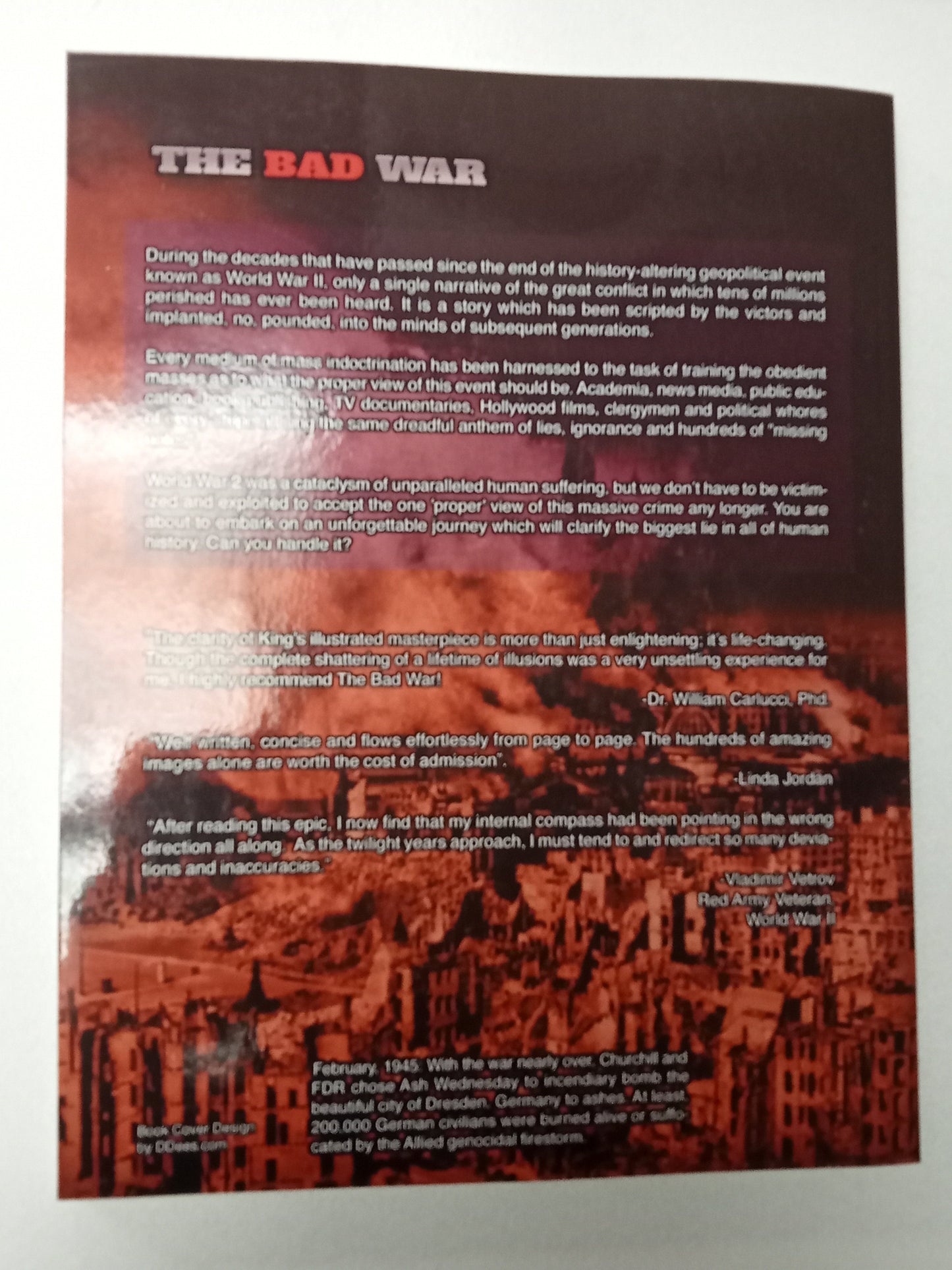 Bad War: The Truth Never Taught About World War 2 by Michael King PB