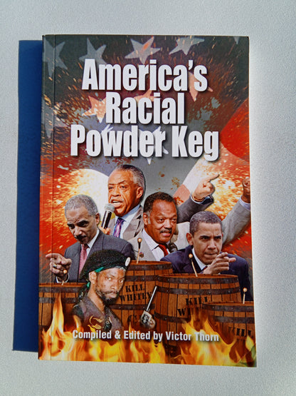 America's Racial Powder Keg by Victor Thorn PB